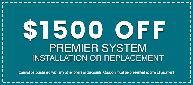 Discounts on Premier System Installation or Replacement