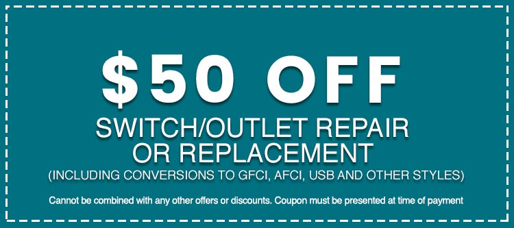 Discounts on Switch/Outlet Repair or Replacement